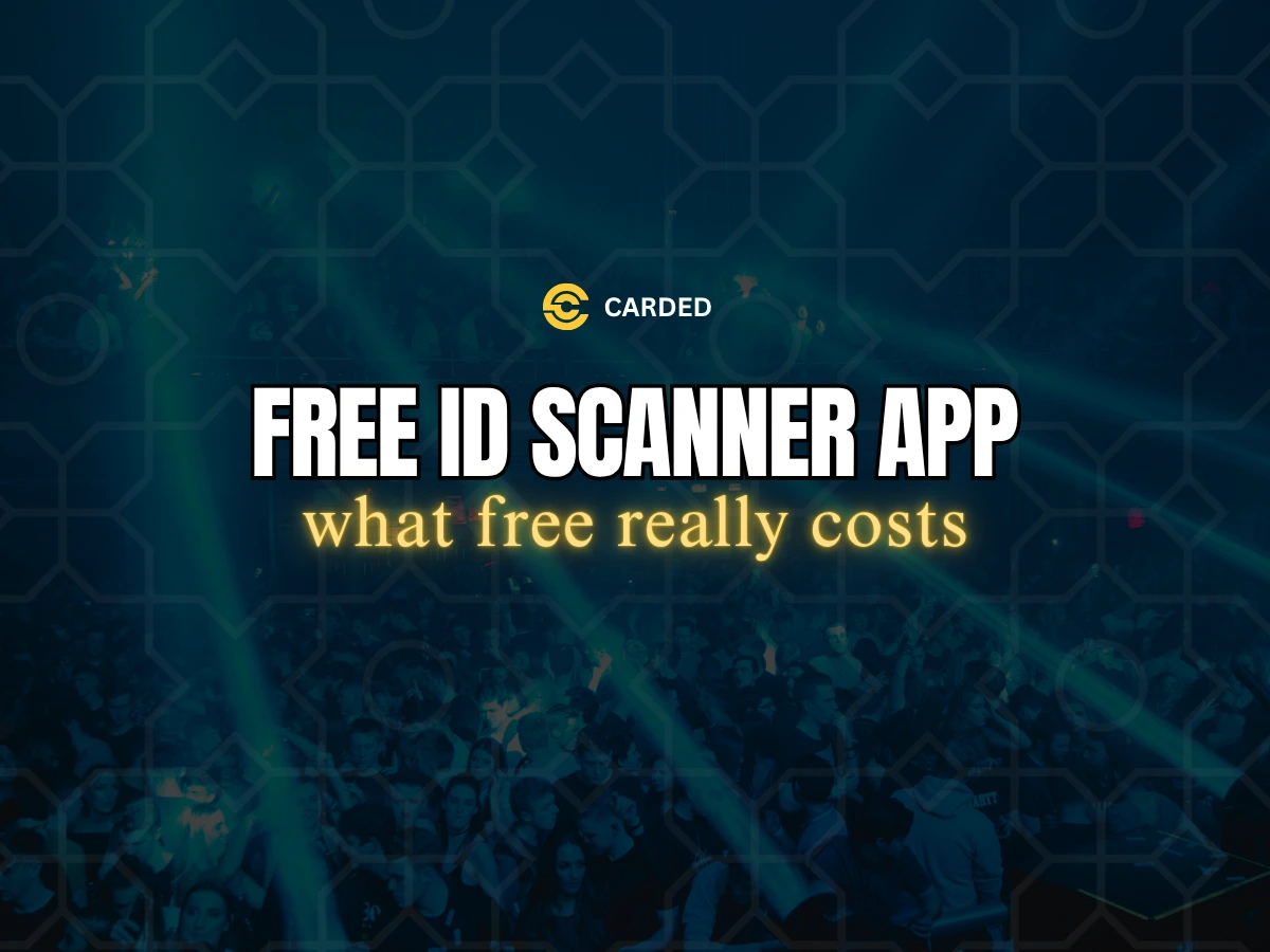 Free ID scanner app, what free really costs, a Carded comparison over a photo of a bar entrance